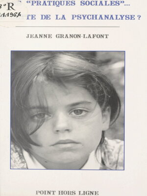 cover image of Les pratiques sociales en dette de la psychanalyse ?